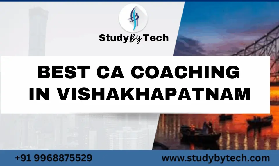 CA Coaching Classes in Vishakhapatnam