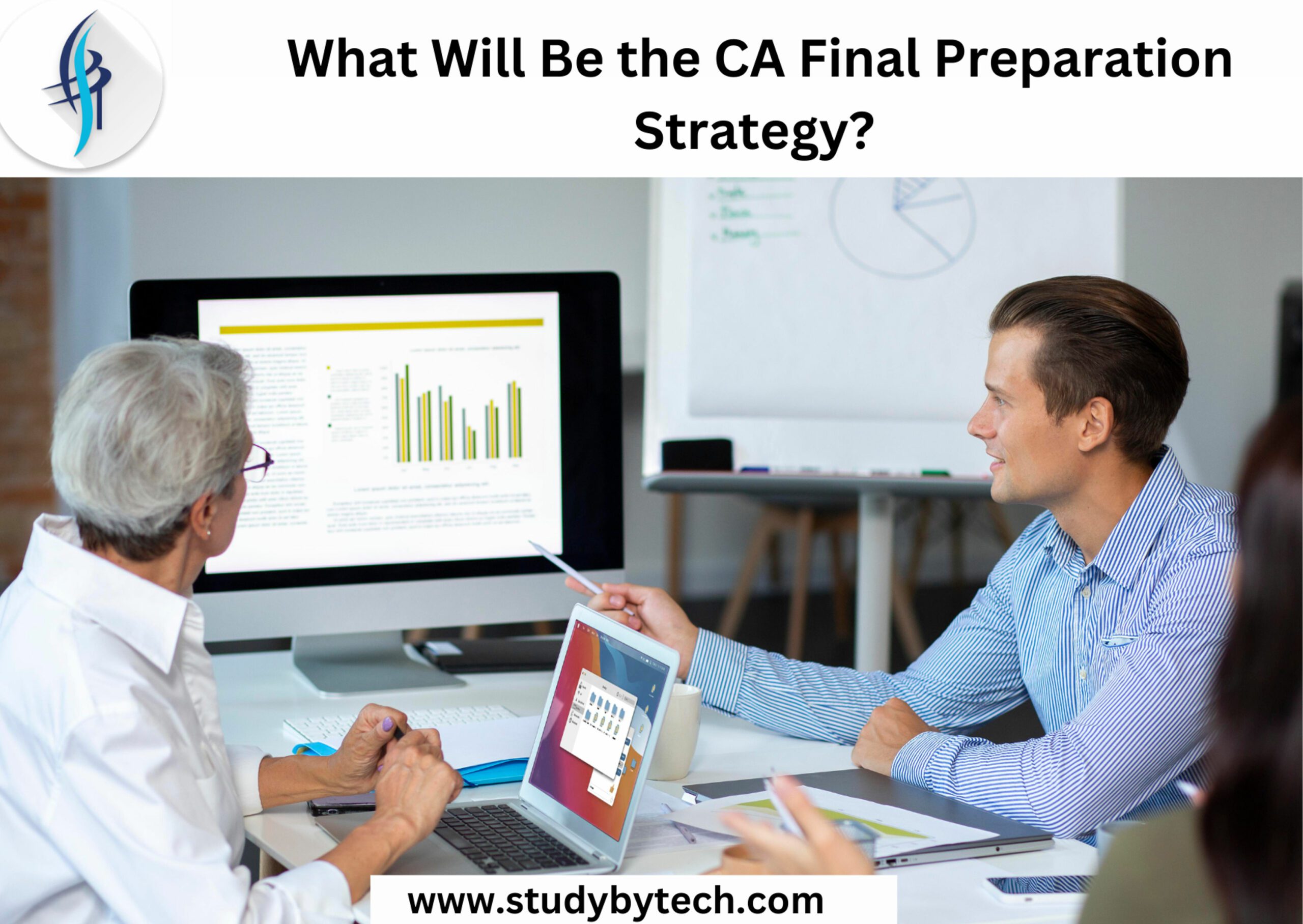 What Will Be the CA Final Preparation Strategy?