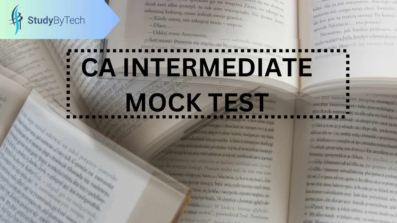 CA INTERMEDIATE MOCK TEST