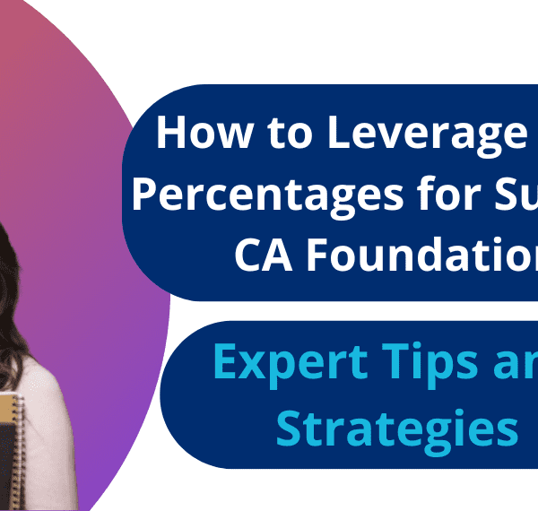 a stack of study guides titled 'The Ultimate Guide for How to Leverage Pass Percentages for Success in CA Foundation.' The guides feature StudyByTech's logo.