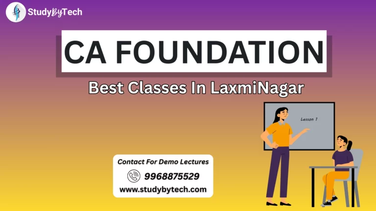 ca foundation best classes in laxmi nagar