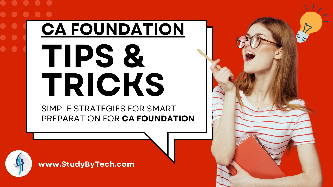 How to prepare for CA Foundation- Tips & strategies