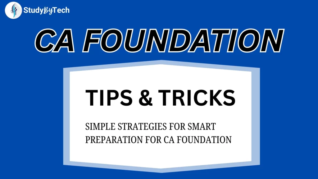 CA FOUNDATION TIPS & TRICKS