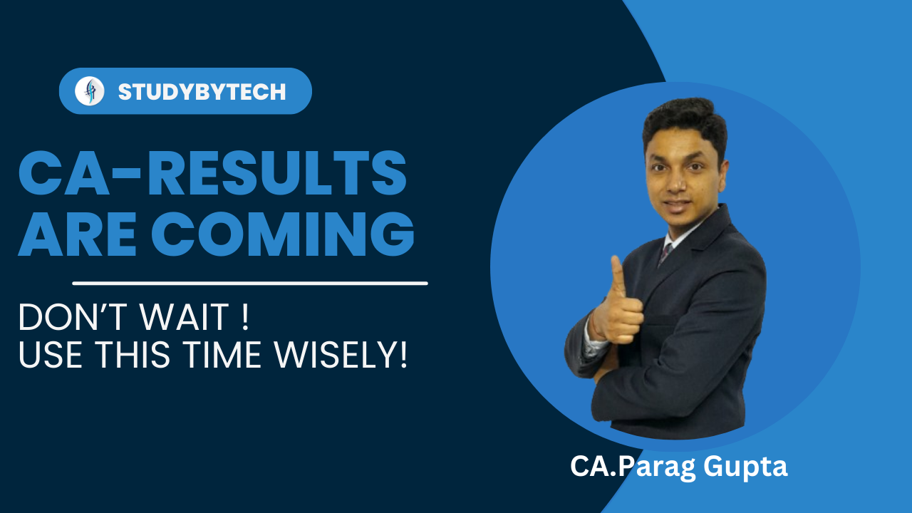 Preparation Tips while waiting for CA Result