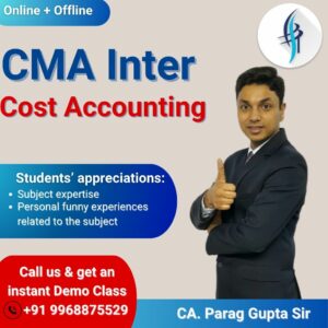 CMA Inter Cost Accounting by CA Parag Gupta sir