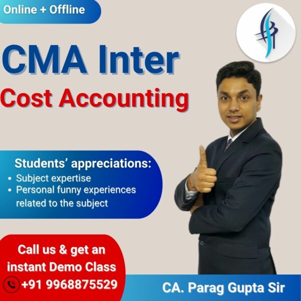 CMA Inter Cost Accounting by CA Parag Gupta sir