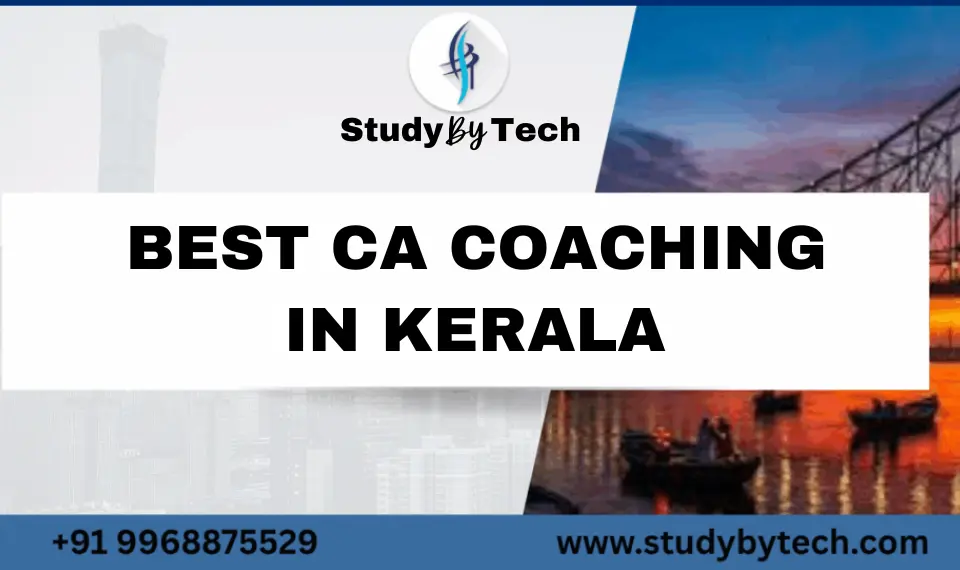 Best CA Coaching Centres in Kerala