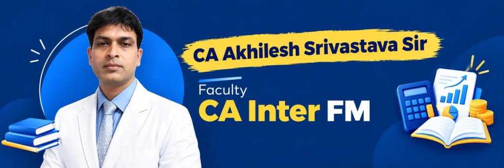 CA Akhilesh Srivastava Sir