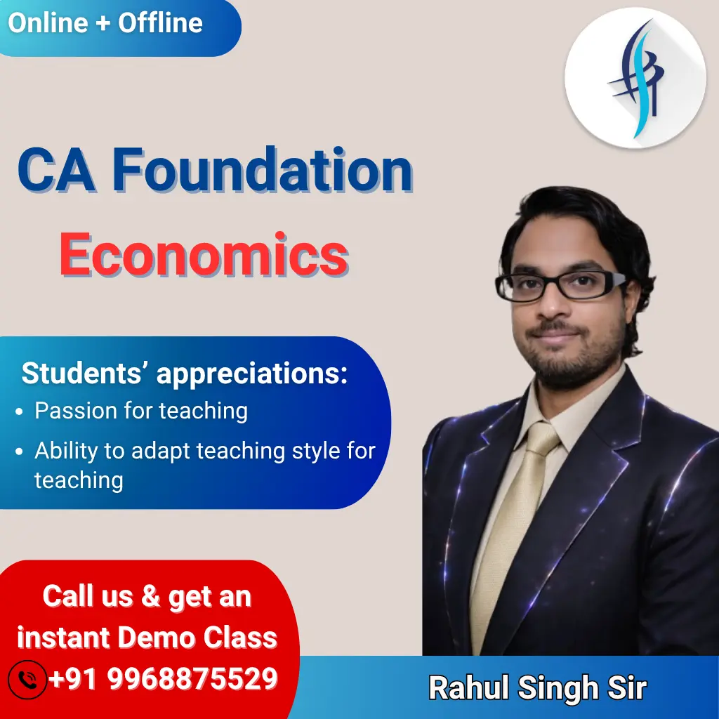 CA Foundation Economics Rahul Singh Sir