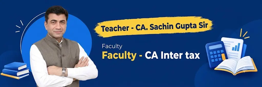 CA. sachin gupta sir